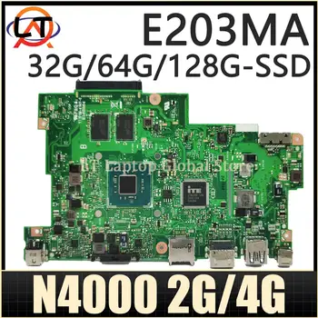 Mainboard E203MA E203MAH E203MAR E203MAS L203MAH W203MAH R203MA R203MAH Prenosni računalnik z Matično ploščo N4000 2G/4G-RAM SSD-32 G/64 G/128G