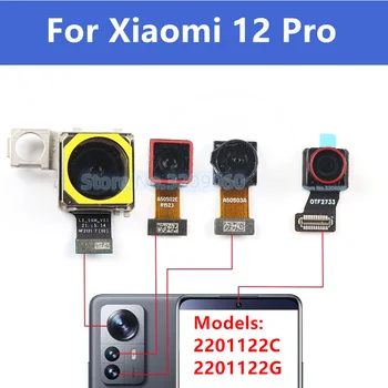 Original Za Xiaomi 12 Pro Zadnji Zadnji Fotoaparat Velik Glavni Modul Širokokotni Pred Kamero Ultrawide Makro Flex Kabel Zamenjava