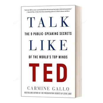 GOVORI KOT TED Za Carmine Gallo 9 Javnega Govorjenja in Skrivnosti Izboljšanje samoregulacije Govora Zgovornost angleško Knjigo