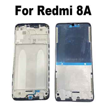 Za Xiaomi Redmi 8A LCD Spredaj Stanovanj Sredini Okvirja Imetnik Podporo Okvirju Tablice Zamenjava MZB8458IN M1908C3KG M1908C3KH